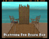 *Platform For Beach Bar