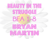 BEAUTY IN THE STRUGGLE