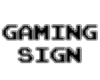 [S] GAMING Overhead Sign
