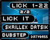 2 Lick It - Skrillex Dub