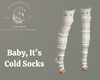 Baby, It's Cold Socks