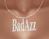 BadAzz Iced Necklace