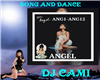 ANGEL SONG AND DANCE