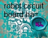 circutboard robot hair