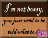 Not Bossy