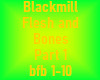 Blackmill-Flesh N Bone 1