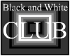 Black&White Club