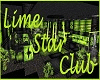 Lime Star Club excellent