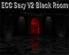 ECC Sexy V2 Black Room