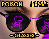 !C POISON Glasses