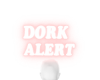 Dork alert head sign