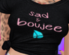 ~D~ Sad & Boujee