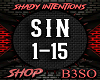Shady Intentions