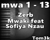 Zerb-Mwaki feat Sofiya..