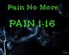 Pain No More
