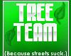 Tree Team![TM]