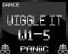 ♛ Wiggle It Dance
