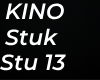 KINO - Stuk
