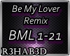 Be My Lover Remix