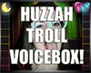 Huzzah Troll Voicebox