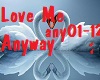 Love Me Anyway