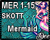 SKOTT: Mermaid