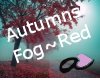 Autumn Fog RED