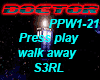 Press Play Walk Away