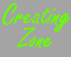 Green Creating Zone Sign
