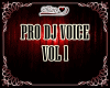 DJ~PRO DJ VOICE VOL-1