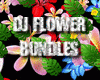 DJ Flowers Bundles
