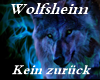 Wolfsheim-Kein zurück 1