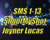 *(SMS) Shoot My Shot*