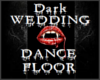 Dark Wedding-Dance Floor