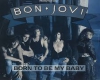 Bon Jovi-Born T B My Bab