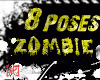 [xP] 8 Zombie poses V3.0