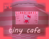 ꒰ tiny café ꒱