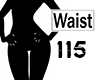Waist 115% Scaler