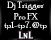 Dj Trigger Pro FX