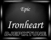 Epic Ironheart