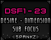 DSF - Desire - Sub Focus