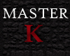 Bounded to MasterK