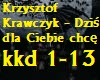 Krzysztof Krawczyk- Dzis