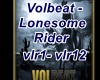 Volbeat - Lonesome Rider
