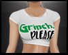 [H] Grinch Please