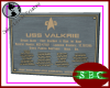 USS Valkyrie Ded Plaque