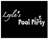 LEY | pool party sign