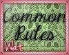 :Wat: Common Rules