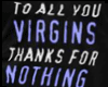 Virgins Thanks 4 Nothing