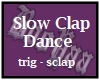 Slow Clap Action Dance
